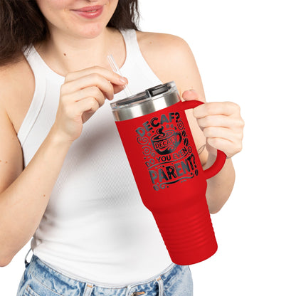 Decaf? Do You Even Parent Insulated Travel Mug